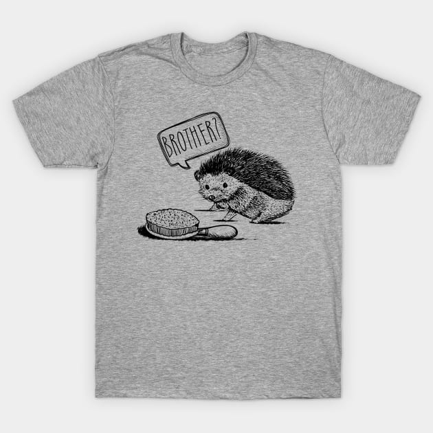 Hedgehog meet a hairbrush T-Shirt by secondskin